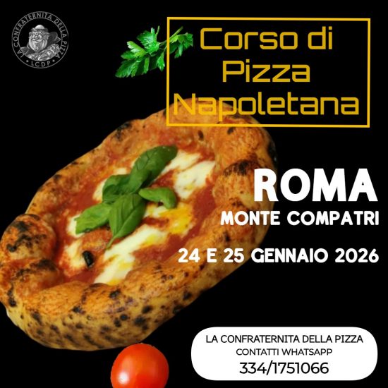 ROMA (Monte Compatri) - 24 e 25 gennaio 2026  - Corso di pizza napoletana e contemporanea