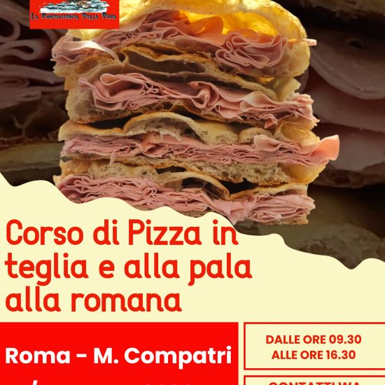 Roma Monte Compatri - 14 e 15 marzo 2026 - Corso di pizza in teglia e pala alla romana