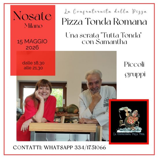 Nosate (MI) - 15 MAGGIO 2026 - Una serata "tutta Tonda" - Pizza Tonda Romana