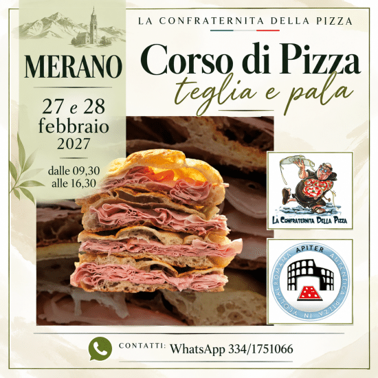 Merano - 27 e 28 febbraio 2027 - Corso di pizza in teglia e pala alla romana