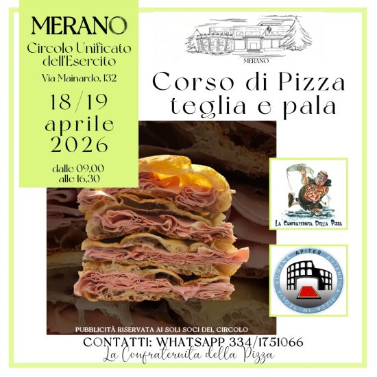 Merano - 18 e 19 aprile 2026 - Corso di pizza in teglia e pala alla romana