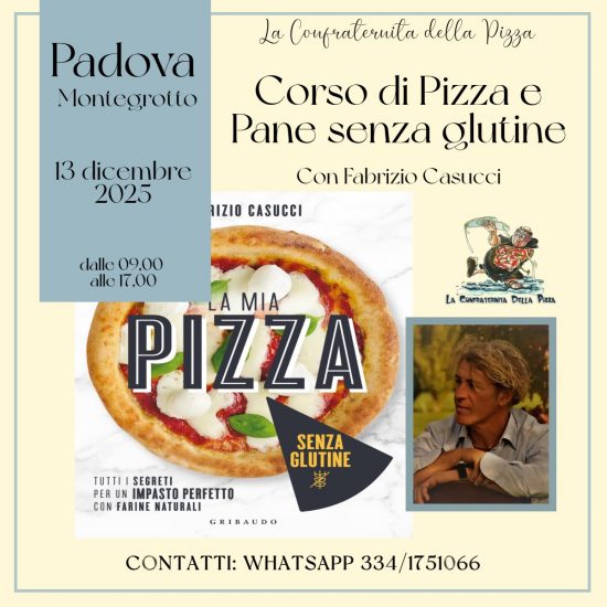 Padova Montegrotto - 13 dicembre 2025 - La Pizza Senza Glutine con Fabrizio Casucci