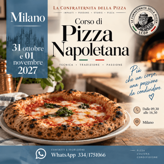MILANO - 31 ottobre - 01 novembre 2026 - Corso di pizza napoletana e contemporanea