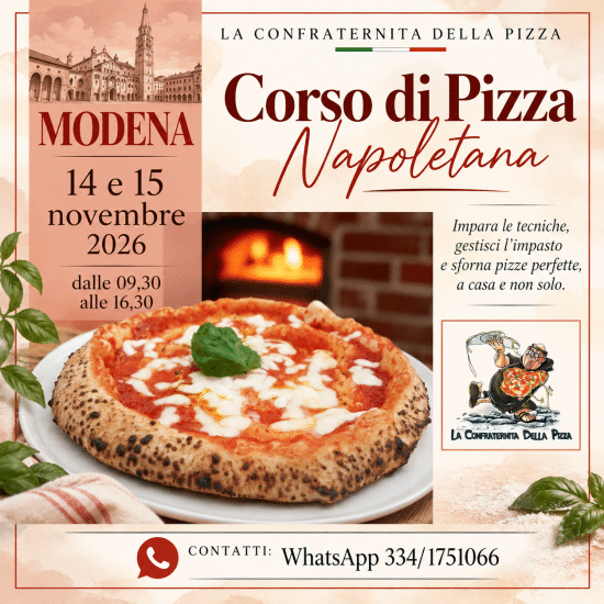 Modena - 14 e 15 novembre 2026 - Corso di pizza napoletana e contemporanea
