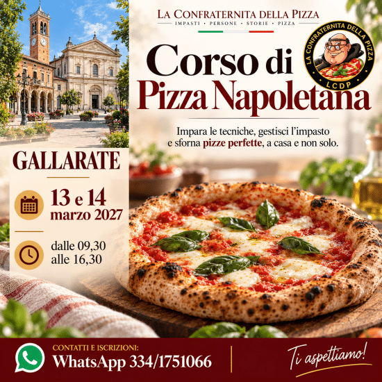 Gallarate - 13 e 14 marzo 2027 - Corso di pizza napoletana e contemporanea